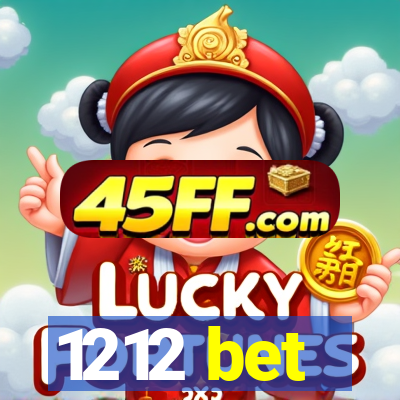 1212 bet